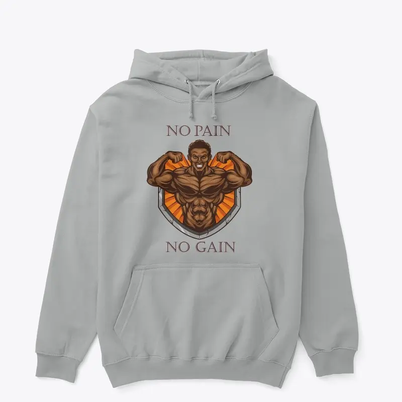 No pain No gain- Gym Wear