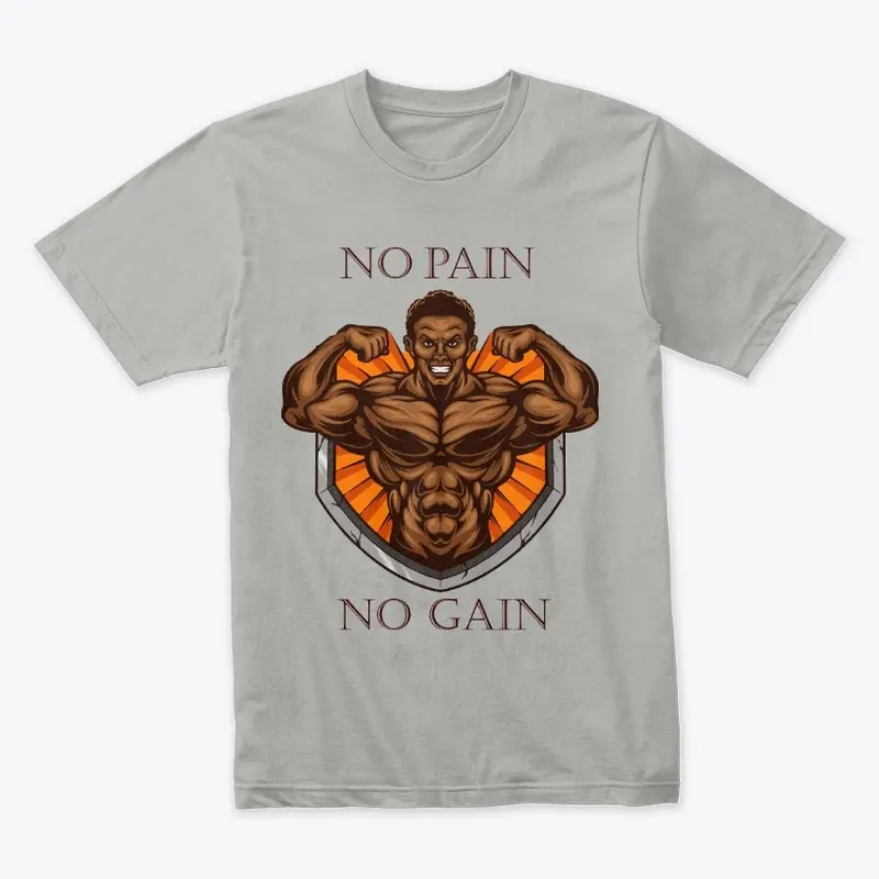 No pain No gain- Gym Wear